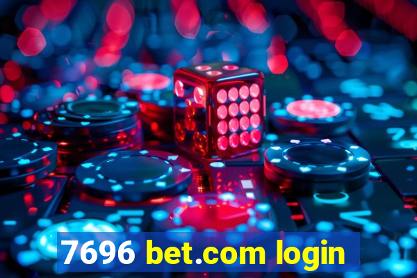 7696 bet.com login